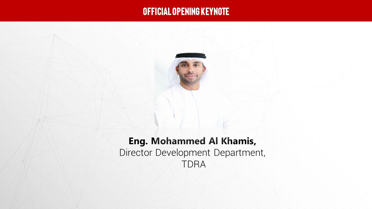 OFFICIAL OPENING KEYNOTE: TDRA 