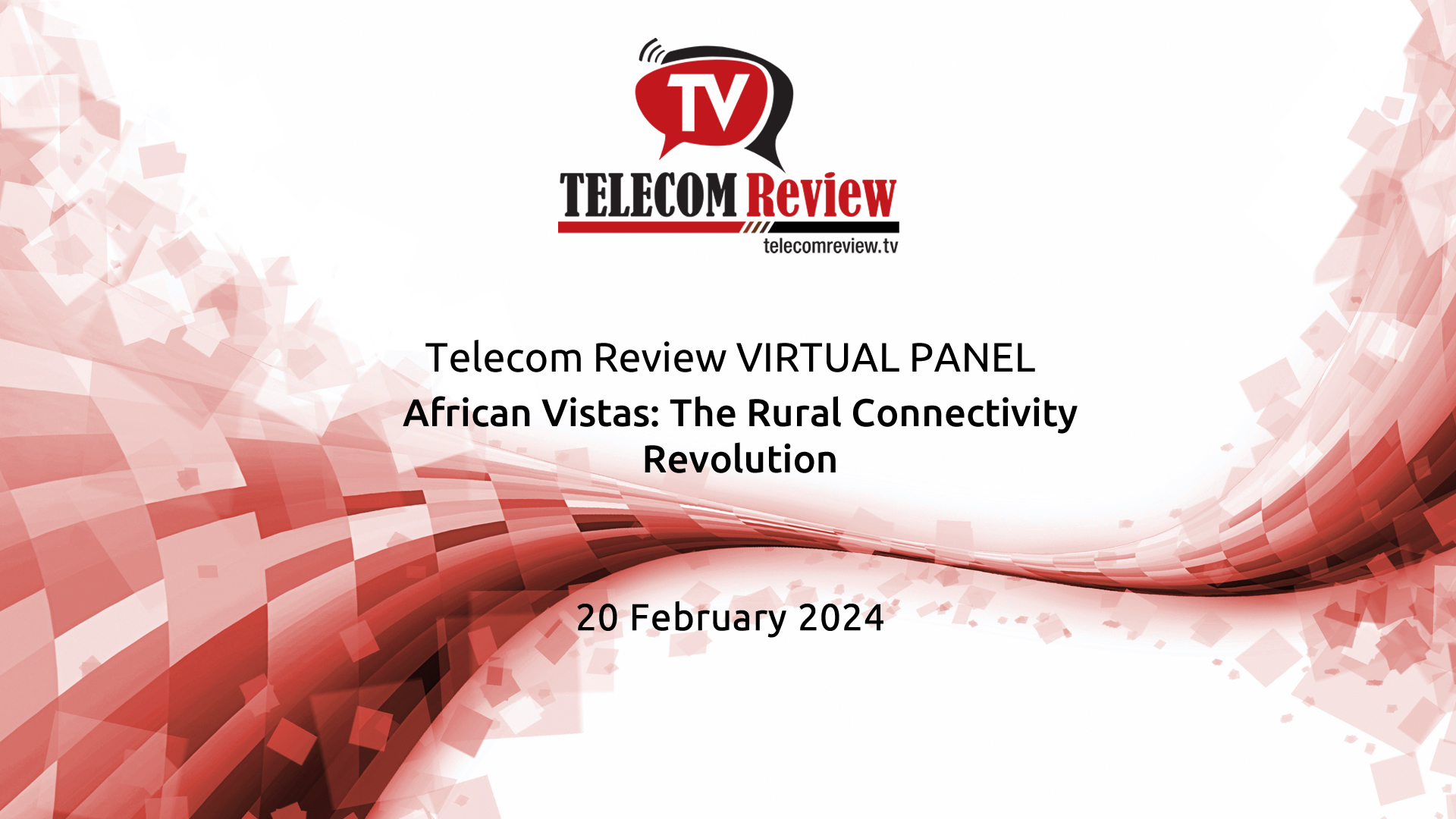 Highlights of the African Vistas: The Rural Connectivity Revolution Webinar