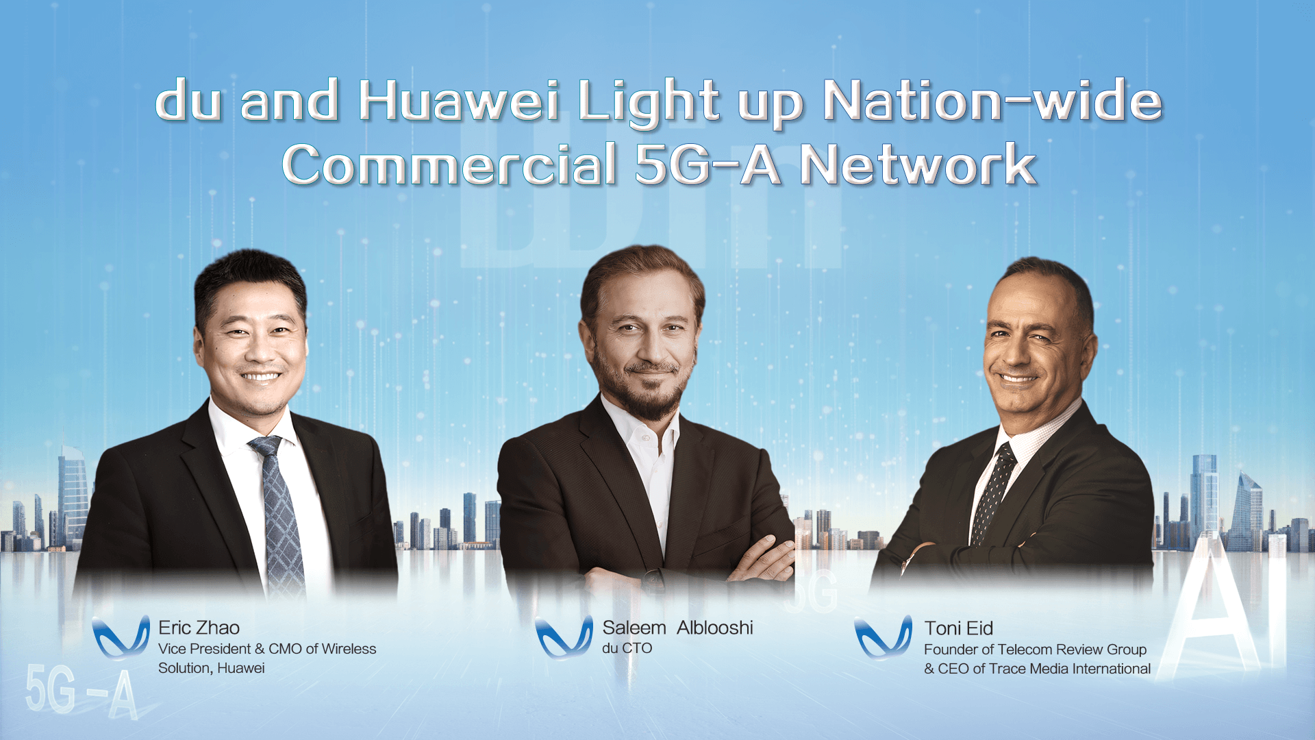 du and Huawei Light up Nation-wide Commercial 5G-A Network